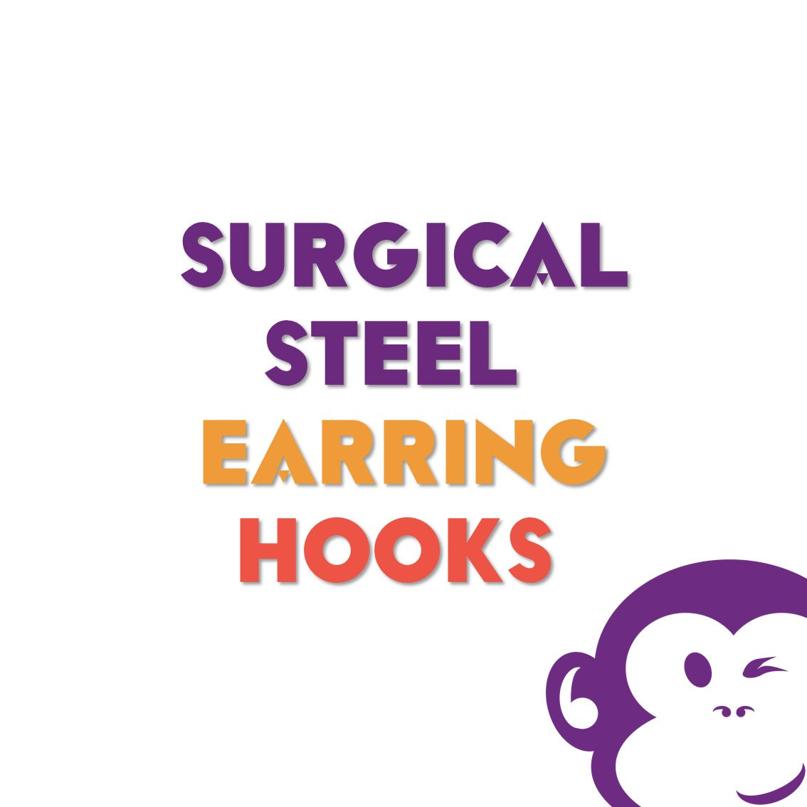 Surgical Steel earring hooks – Cheeky Little Monkeys Jewellery