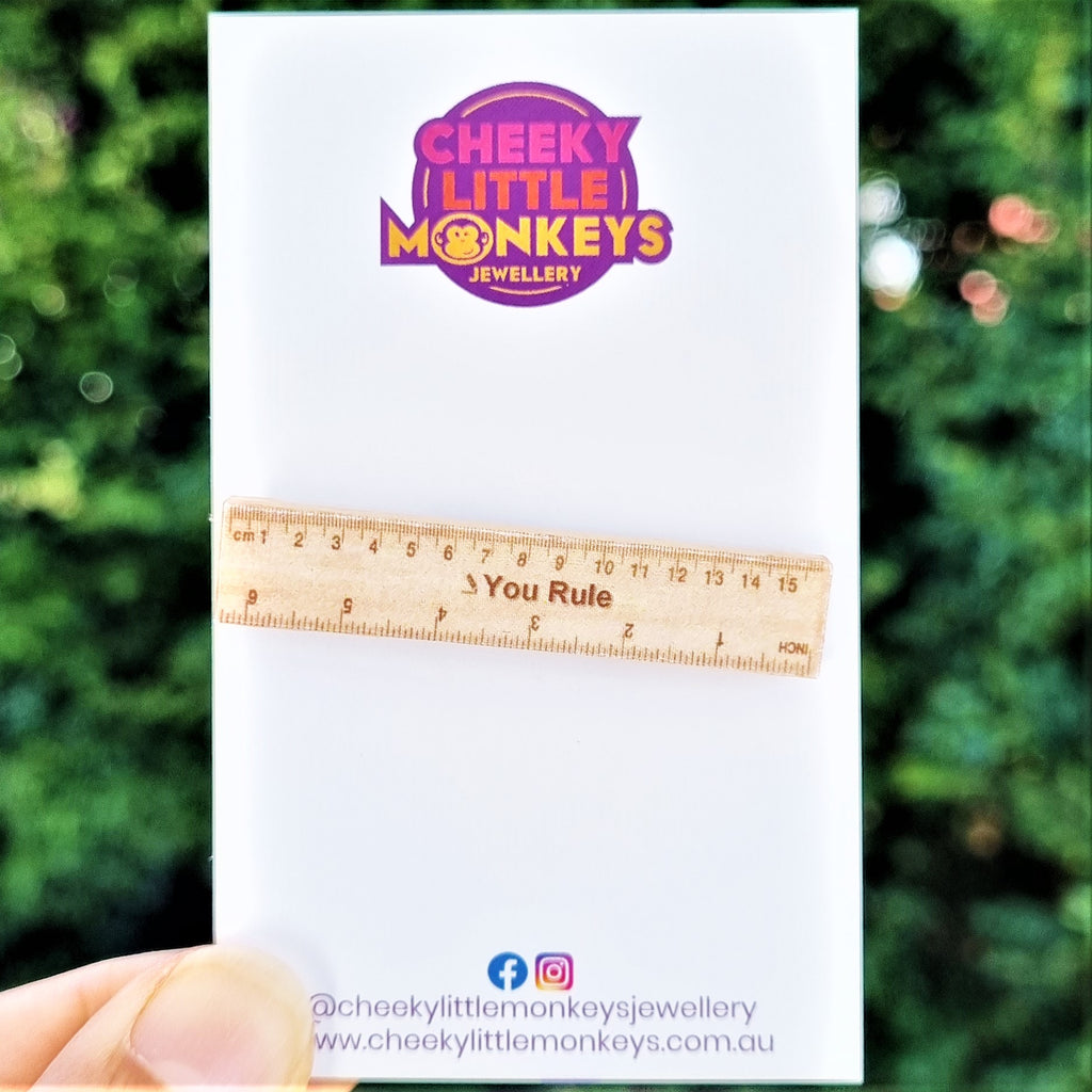 'You Rule' Ruler brooch